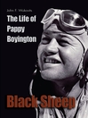 Black Sheep (eBook): The Life of Pappy Boyington